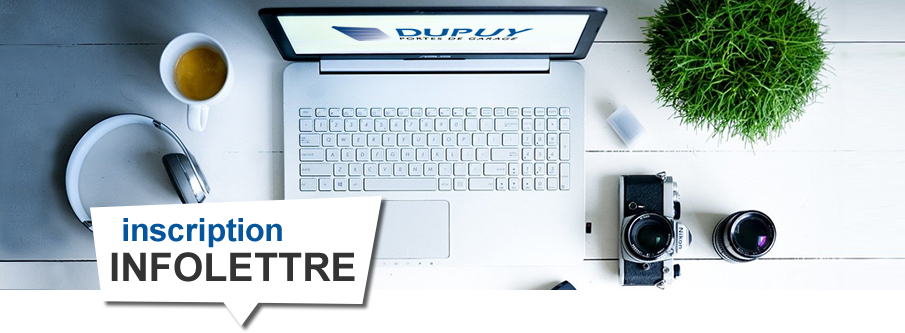 Infolettre Portes de garage Dupuy